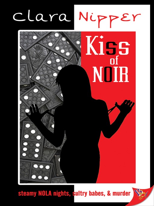 Title details for Kiss of Noir by Clara Nipper - Available